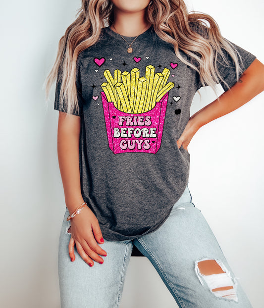 Fries before guys DTF