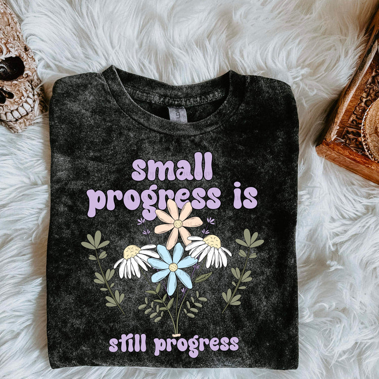 Small progress is still progress dtf